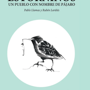 Portada del libro Estorninos, un pueblo con nombre de pájaro